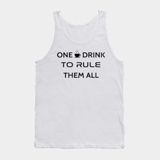 COFFEE - One drink to rule them all Tank Top